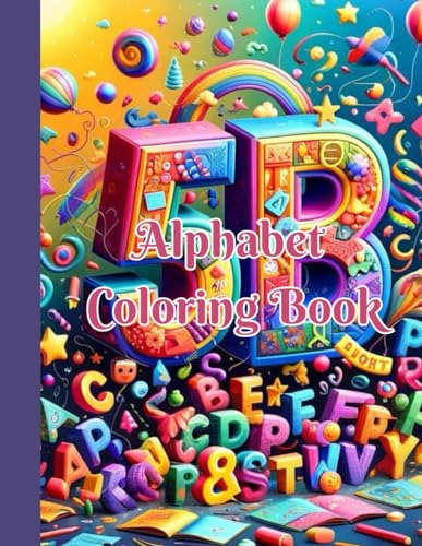 Alphabet Coloring Book: A Colorful Alphabet Adventure for Kids von Independently published