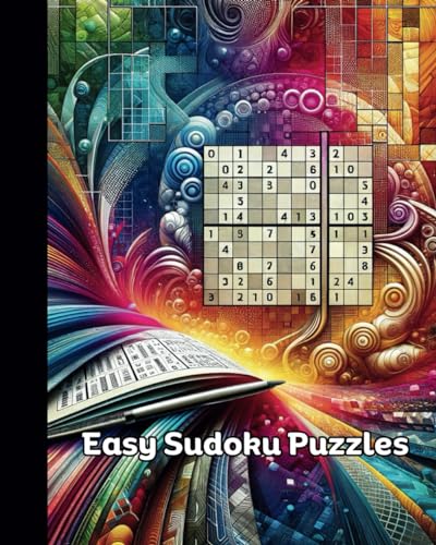 Easy Sudoku Puzzles: Easy Sudoku Book, Beginner Sudoku Puzzles, Basic Sudoku Games, Sudoku for Seniors von Independently published