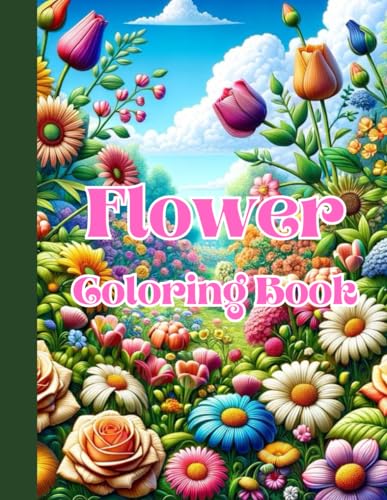 Flower Coloring Book: A Magical Floral Adventure for Young Artists von Independently published
