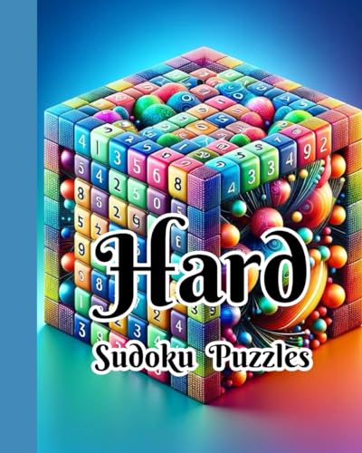 Hard Sudoku Puzzle Book: Challenge Your Mind With Brain-Bending Puzzles von Independently published