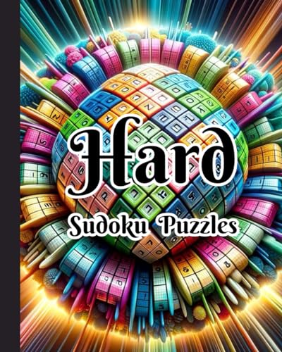 Hard Sudoku Puzzle Book: Challenge Your Mind With Brain-Bending Puzzles von Independently published