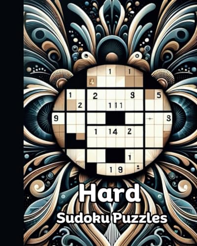 Hard Sudoku Puzzles: Challenging Sudoku Puzzles, Advanced Sudoku Book, Expert Level Sudoku, Extreme Sudoku Challenges