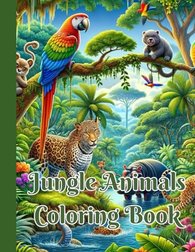 Jungle Animals Coloring Book: Embark on a Colorful Wild Adventure von Independently published