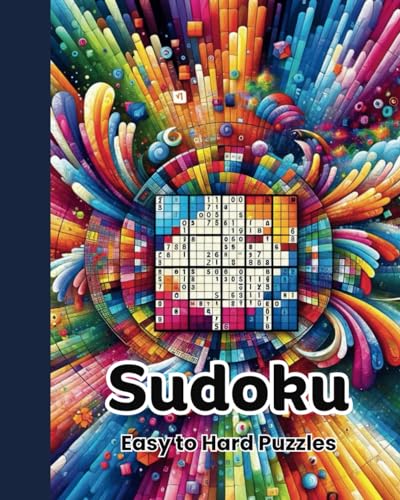 Sudoku Easy to Hard Puzzles: Sudoku Puzzle Book, Brain Teaser Sudoku Games, Advanced Sudoku Challenges, Beginner Sudoku Book von Independently published