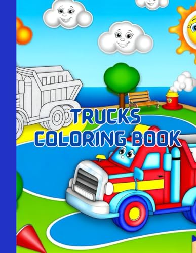 Trucks Coloring Book: A Colorful Adventure for Young Truck Enthusiasts von Independently published