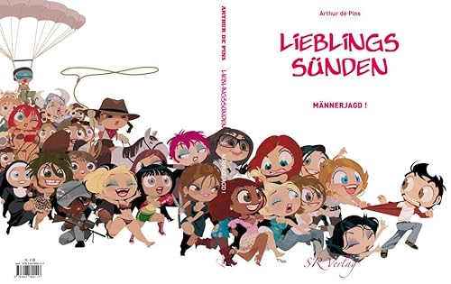 Lieblingssünden: Männerjagd !