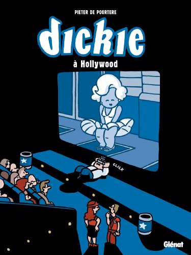 Dickie à Hollywood