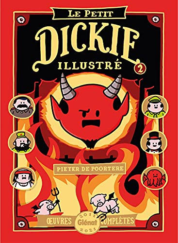 Le Petit Dickie Illustré 2: Oeuvres complètes 2011-2021 von GLENAT