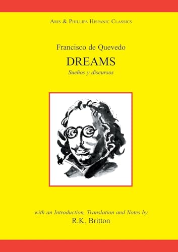 Dreams and Discourses (Hispanic Classics-Golden Age)