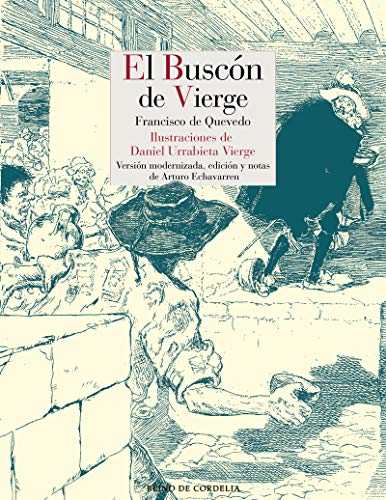 El Buscón de Vierge (Literatura Reino de Cordelia, Band 113) von REINO DE CORDELIA S.L.