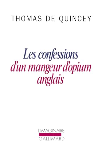 Les confessions d'un mangeur d'opium anglais Les confessions d'un mangeur d'opium anglais von GALLIMARD
