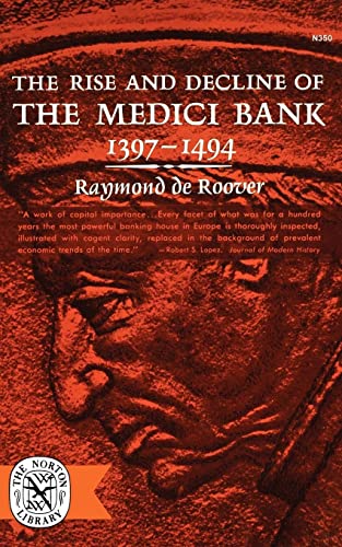 Rise & Decline Of Medici Bank (Norton Library (Paperback)) von W. W. Norton & Company
