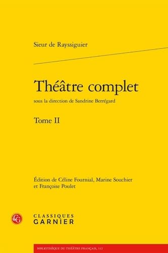 Theatre Complet Tome II: Tome 2 (Bibliotheque Du Theatre Francais, 112) von Classiques Garnier Multimedia