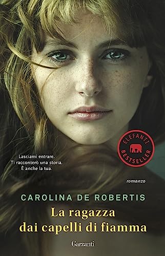 La ragazza dai capelli di fiamma (Elefanti bestseller) von Garzanti Libri