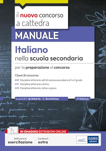 Italiano nella scuola secondaria. Manuale per la preparazione al concorso. Con espansione online. Con software di esercitazione (Concorso a cattedra) von Edises professioni & concorsi