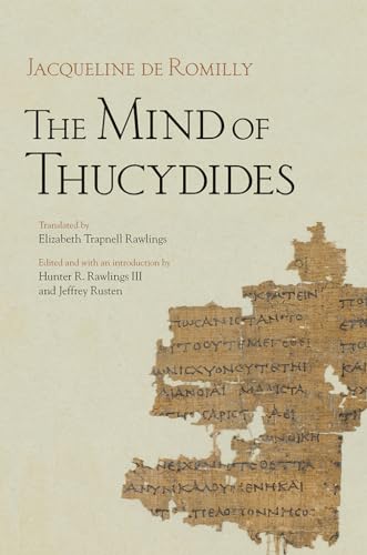 The Mind of Thucydides (Cornell Studies in Classical Philology)