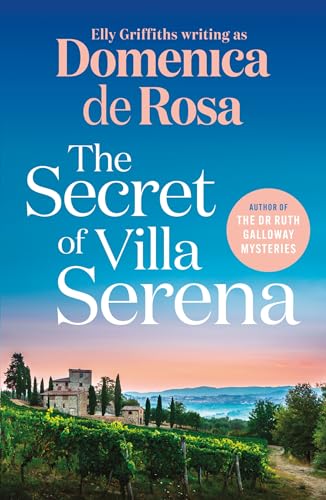 The Secret of Villa Serena: escape to the Italian sun with this romantic feel-good read von Quercus