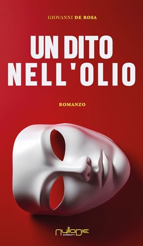 Un dito nell'olio (IlPunto) von Nulla Die