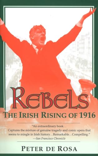 Rebels: The Irish Rising of 1916 von Ballantine Books