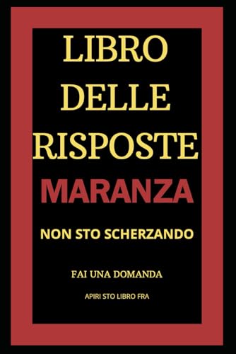 LIBRO DELLE RISPOSTE MARANZA: Dedicato ai maranza e gen Z. von Independently published