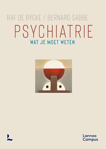 Psychiatrie: wat je moet weten von Lannoo Campus
