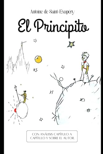 El principito: Con análisis capítulo a capítulo y sobre el autor El principito: Con análisis capítulo a capítulo y sobre el autor von Independently published