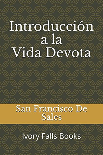 Introducción a la Vida Devota von Independently published