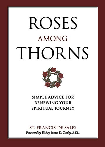 Roses Among Thorns von Sophia Institute Press