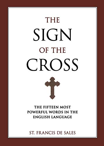Sign of the Cross von Sophia Institute Press