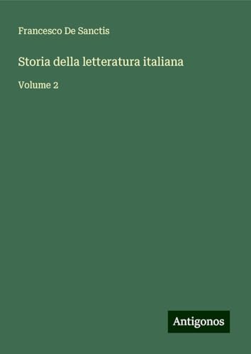 Storia della letteratura italiana: Volume 2