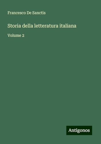 Storia della letteratura italiana: Volume 2