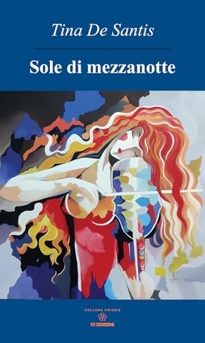 Sole di mezzanotte (Poiesis) von VJ Edizioni
