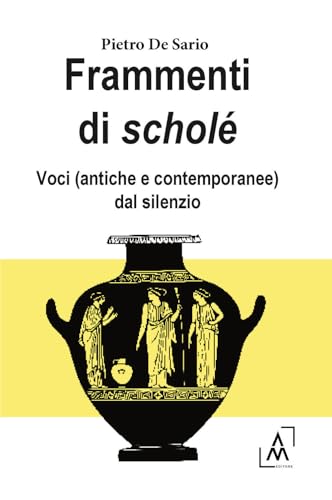 Frammenti di Scholé von AltroMondo Editore