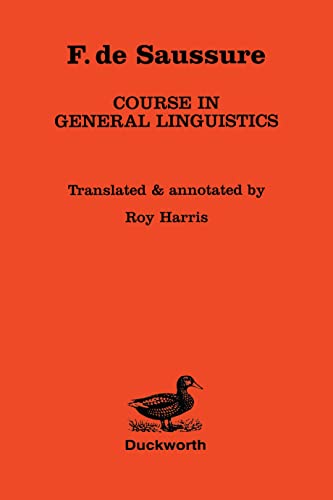 Saussure: Course in General Linguistics von Bloomsbury Academic