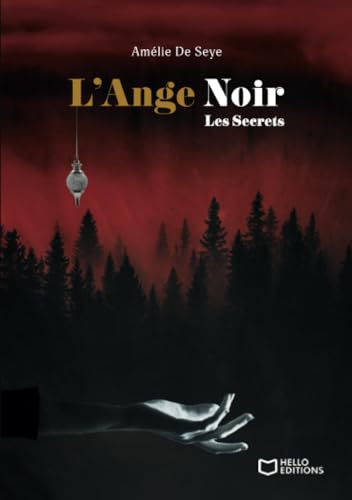 L'Ange Noir - Tome II : Les Secrets von Hello Editions