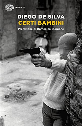 Certi bambini (Super ET)
