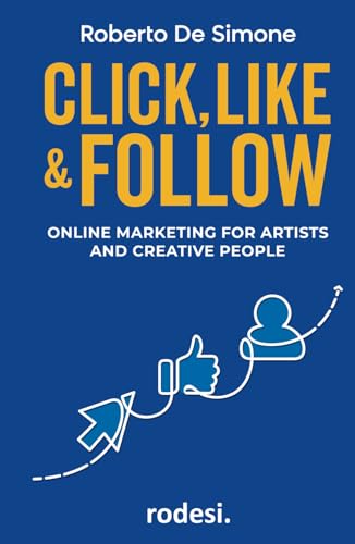 click, like & follow: Online marketing for artists and creative people von Independently published