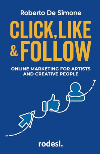 click, like & follow: Online marketing for artists and creative people von Independently published