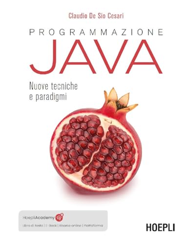 Programmazione Java. Nuove tecniche e paradigmi. Con e-book. Con piattaforma didattica. Con risorse online (Hoepli informatica) von Hoepli