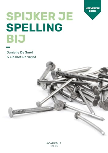 Spijker je spelling bij Spijker je spelling bij von Academia Press