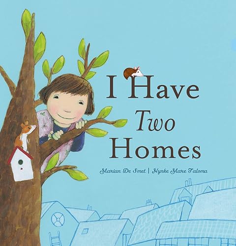 I Have Two Homes