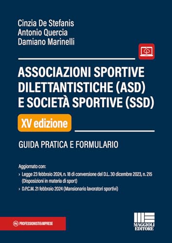 Associazioni sportive dilettantistiche (ASD) e società sportive (SSD) (Professionisti & Imprese) von Maggioli Editore