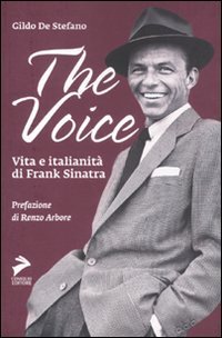 The voice. Vita e italianità di Frank Sinatra (Soundcheck)