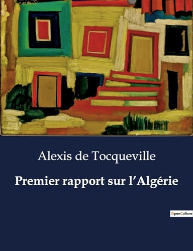 Premier rapport sur l¿Algérie: . von Culturea