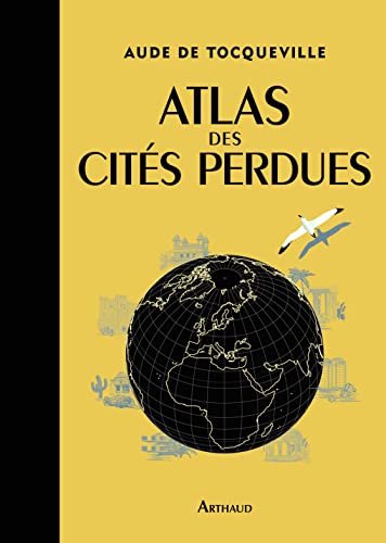 Atlas des cités perdues von ARTHAUD