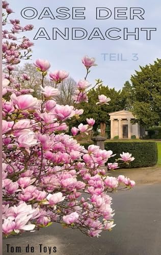 OASE DER ANDACHT - TEIL 3: Der Düsseldorfer Nordfriedhof nach 141 Jahren: 58 ausgewählte Fotos des Trauerchauffeurs 2025 in Gedenken des 80.Jahrestages der AKTION RHEINLAND von BoD – Books on Demand
