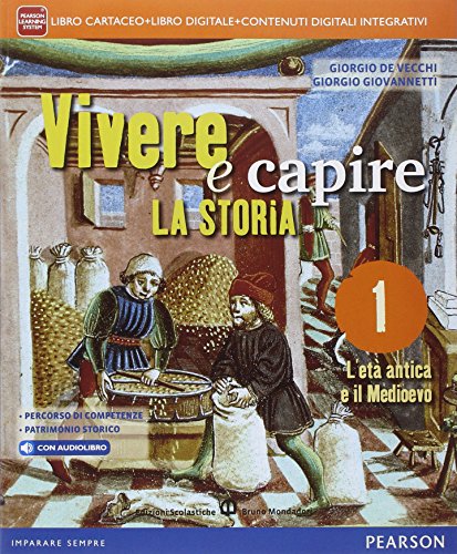 Vivere e capire la storia. Con Cittadinanza. Per la Scuola media. Con e-book. Con espansione online (Vol. 1)