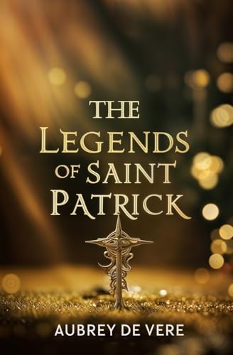 The Legends of Saint Patrick The Legends of Saint Patrick von Left of Brain Books
