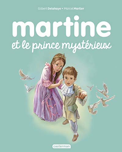Les albums de Martine: Martine et le prince mysterieux von CASTERMAN