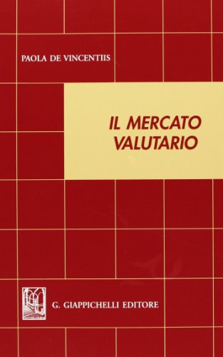 Il mercato valutario von Giappichelli